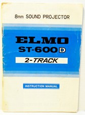 PLAQUETTE de présentation et d'emploi du projecteur ELMO ST 600 D / 2 T -16 mm  