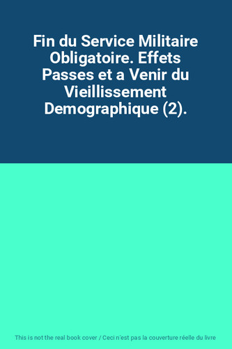 Fin service militaire - du,