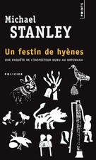 Un festin de hyènes: Une