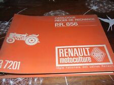 RENAULT MOTOCULTURE  PR 856 Catalogue de pièces de rechange R7201 Diesel 