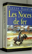 Les noces de fer (Cycle