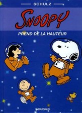 BD 263. Peanuts 6 ( Snoopy - Dargaud - Esso ). Prend de la hauteur 1999