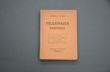 Dauphiné Gabriel Faure Pélerinages Dauphinois 1925 Evocation illustrée