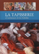 La tapisserie d'Aubusson et de