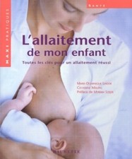 L'allaitement de mon enfant - Catherine Morera - V298883