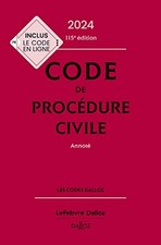 Code de procédure civile 2024, annoté. 115e éd. | Callé Pierre | état très bon