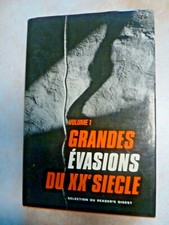 LES GRANDES EVASIONS DU XXe