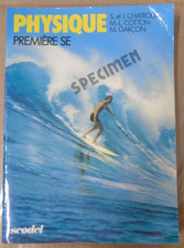 Physique Première SE - Manuel scolaire - 1982 - Scodel - Chatroux Cotton Garçon