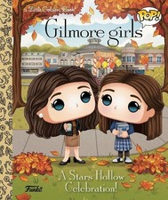 Lauren Clauss Gilmore Girls: A Stars Hollow Celebration! (Funko Pop!) (Relié)