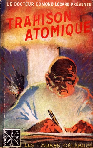 Trahison atomique andré - trahison,