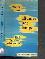 Mieux vaut allumer une lampe