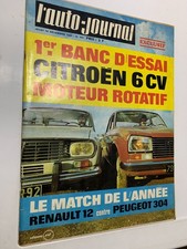 L'AUTO-JOURNAL du 18/12/1969; Essai Citroen 6 cv moteur rotatif/ Renault 12/ 304