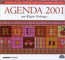 Agenda point de croix 2001 : rouge  de Régine Deforges | Livre | état bon