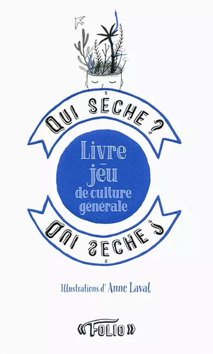 Qui sèche livre - sèche ?, livre-jeu