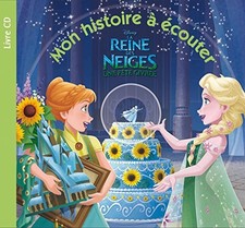 La Reine Des Neiges - Mon histoire à écouter - Une Fête Givrée - Livre CD 