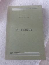 ancien manuel scolaire PHYSIQUE tome 2 Jacquinot Hermant vintage ecole