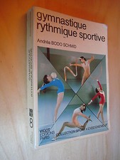 Andréa Bodo Schmid Gymnastique rythmique sportive Sport et enseignement 1978