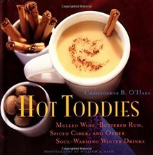 Hot Toddies : Vin Chaud, Rhum