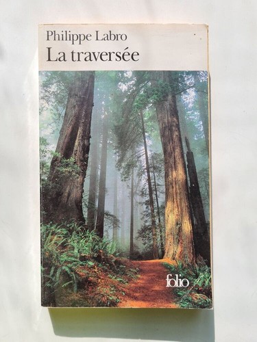 Traversee philippe labro - la, |