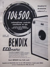 PUBLICITÉ DE PRESSE 1958 MACHINE A LAVER BENDIX ÉCOMATIC - ADVERTISING
