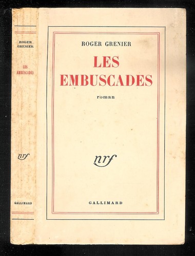 Roger grenier les embuscades - roger,