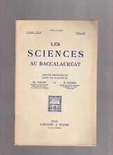 Lot 7 revues  LES SCIENCES AU BACCALAUREAT années 30  annales