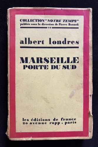 Albert londres marseille - londres,