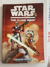 Star Wars The Clone Wars Shipyards of Doom RARE 1st Edition Book Ahsoka Tano