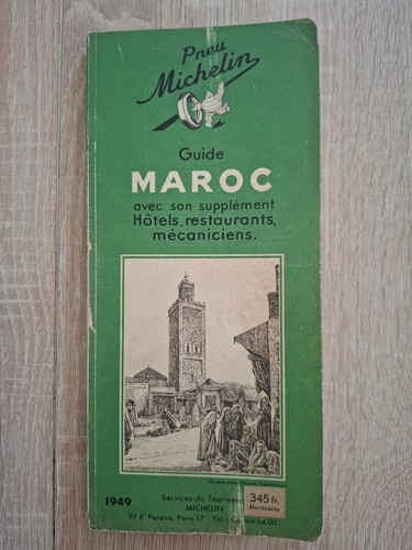 Guide michelin maroc - michelin, 1949
