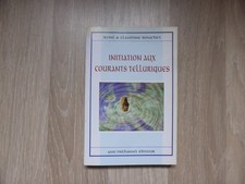 René & Caudine Bouchet - Initiation aux courants Telluriques - Tredaniel 1997