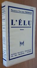 L'ELU par Maxence Van der Meersch (Editions Albin Michel en 1937)