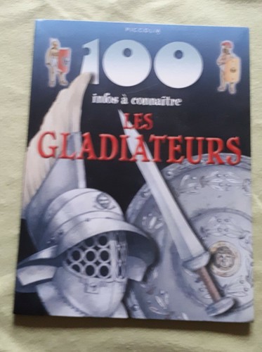 Les gladiateurs 100 - gladiateurs, "100