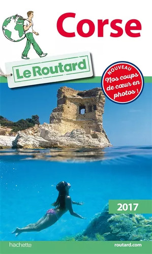 Guide routard corse 2017 - du,