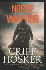 Griff Hosker Norse Warrior (Poche) Norseman