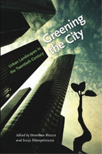 Dorothee Brantz Greening the City (Poche)