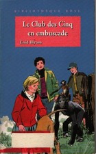 Le club des cinq en embuscade