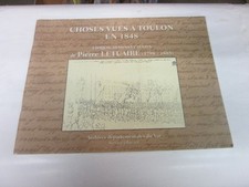CHOSES VUES A TOULON EN 1848 . croquis et dessins de P.LETUAIRE ( 1798-1885)
