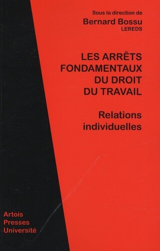Les arrêts fondamentaux - , du