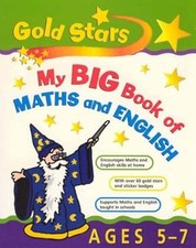 My Big Book of English/Maths 5-7 (Gold Stars Bumper), , Used; Good Book
