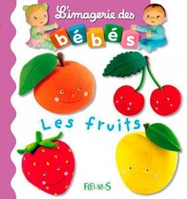 L'imagerie des bébés - les fruits - Nathalie Bélineau - V586779