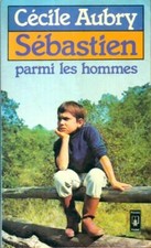 Sébastien parmi les hommes - Cécile Aubry - V798543