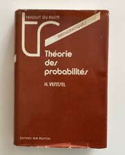 H. VENTSEL. THÉORIE DES PROBABILITÉS. 1987. ÉDITIONS MIR MOSCOU. BON ÉTAT