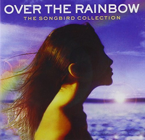 Over the rainbow - rainbow-the, songbird