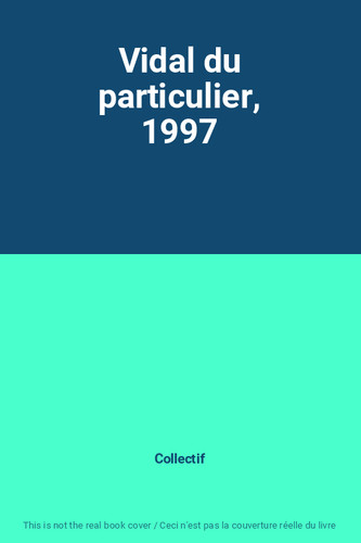 Vidal particulier 1997 - vidal, particulier,