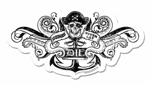 The goonies never - say, die
