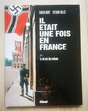 IL ETAIT UNE FOIS EN FRANCE  **T2 LE VOL NOIR DES CORBEAUX  ** 2011 NURY/VALLEE