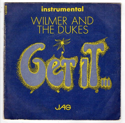 Wilmer and the dukes - get, it