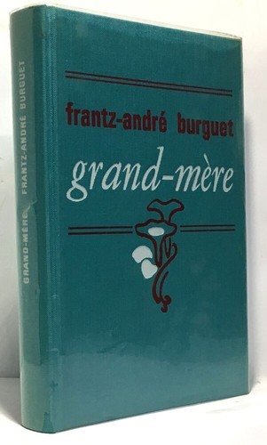 Grand mère burguet - |,