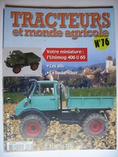 FASCICULE   76 TRACTEURS ET MONDE AGRICOLE UNIMOG 406 U 65 / SAME EXPLORER