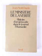 JEAN-NOËL DARDE - LE MINISTÈRE DE LA VÉRITÉ - ÉDITIONS DU SEUIL - 1983   -c1